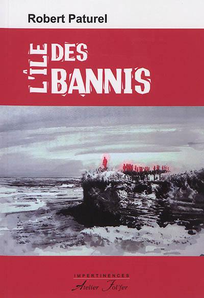 L'île des bannis