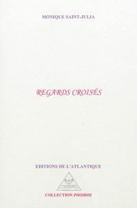 Regards croisés