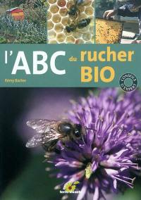 L'abc du rucher bio