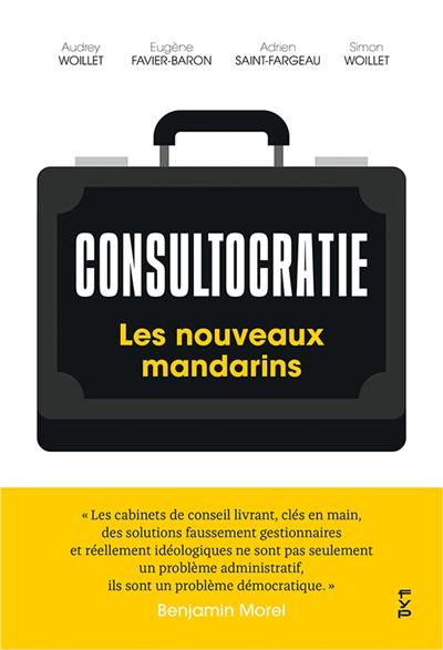 Consultocratie : les nouveaux mandarins