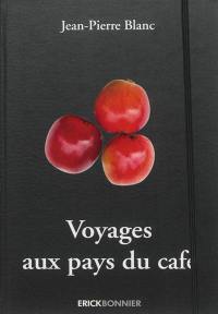 Voyages aux pays du café