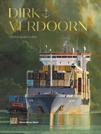 Dirk Verdoorn : peintre globe-trotter