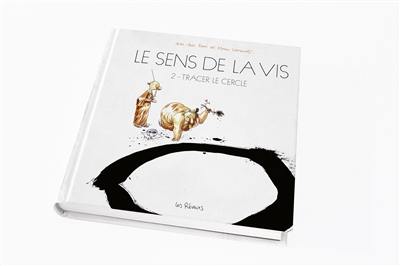 Le sens de la vis. Vol. 2. Tracer le cercle