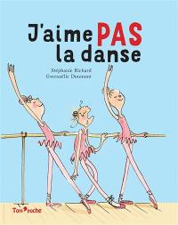 J'aime pas la danse