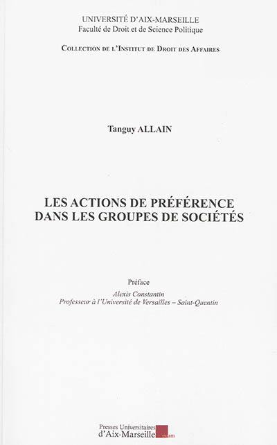 Les actions de préférence dans les groupes de sociétés