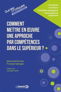 Comment mettre en oeuvre une approche par compétences dans le supérieur ?