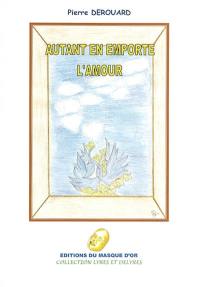 Autant en emporte l'amour