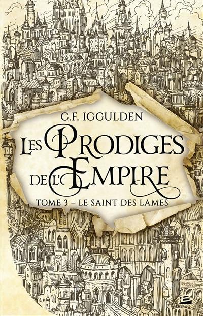 Les prodiges de l'empire. Vol. 3. Le saint des lames