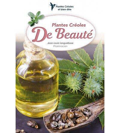 Plantes créoles de beauté