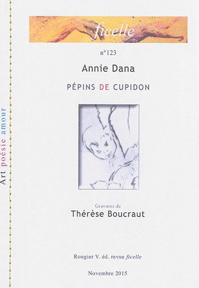 Ficelle, n° 123. Pépins de Cupidon