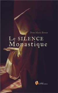 Le silence monastique