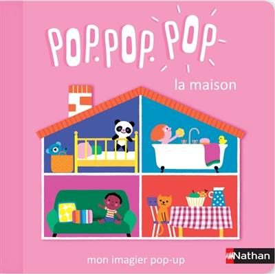 Pop.pop.pop : la maison