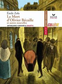 La mort d'Olivier Bécaille : et autres nouvelles