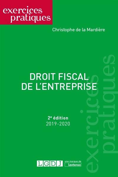 Droit fiscal de l'entreprise : 2019-2020