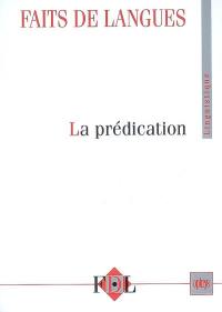 Faits de langues, n° 31-32. La prédication