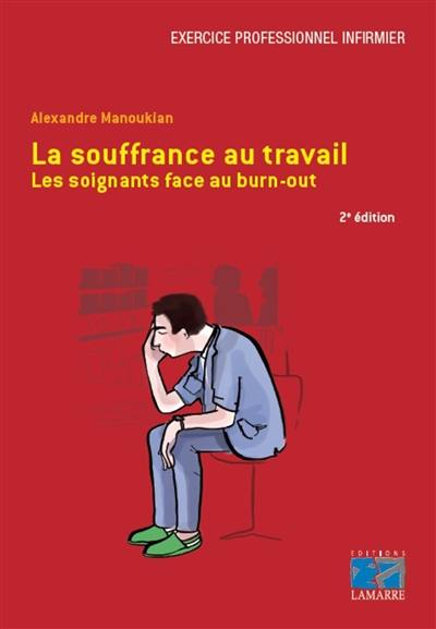 La souffrance au travail : les soignants face au burn-out