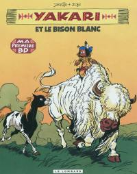 Yakari. Vol. 2. Yakari et le bison blanc