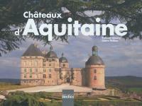 Châteaux d'Aquitaine