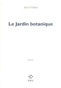 Le Jardin botanique