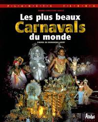 Les plus beaux carnavals du monde