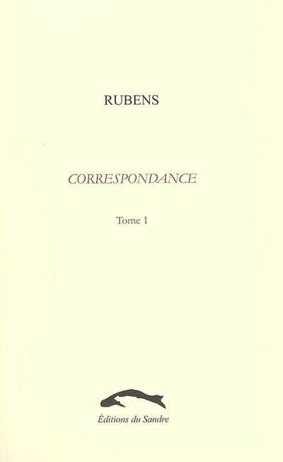 Correspondance. Vol. 1. Vie publique et intellectuelle