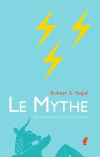 Le mythe, une introduction