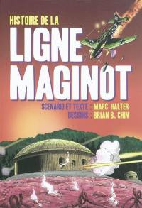 Histoire de la ligne Maginot