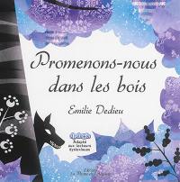 Promenons-nous dans les bois