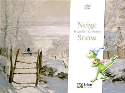 Neige. Snow