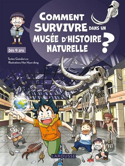 Comment survivre dans un musée d'histoire naturelle ?