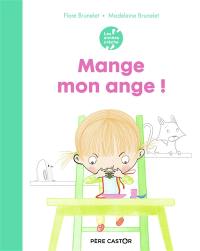 Mange mon ange !