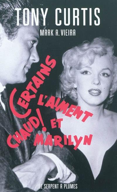 Certains l'aiment chaud et Marilyn