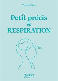 Petit précis de respiration