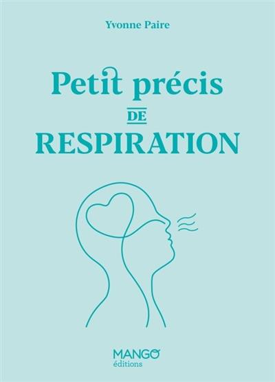 Petit précis de respiration