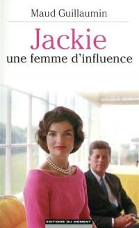 Jackie, une femme d'influence