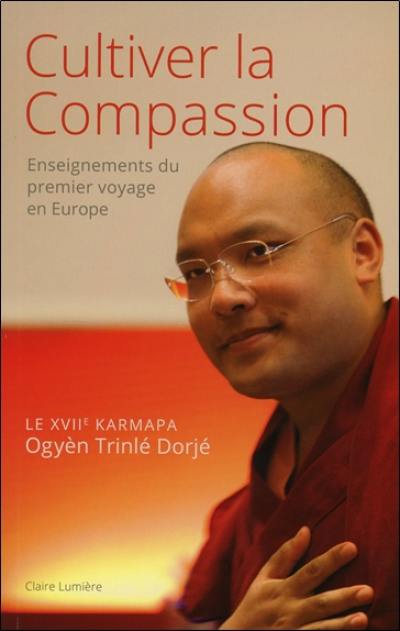 Cultiver la compassion : enseignements du premier voyage en Europe