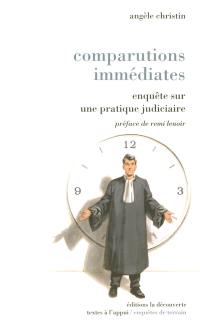 Comparutions immédiates : enquête sur une pratique judiciaire