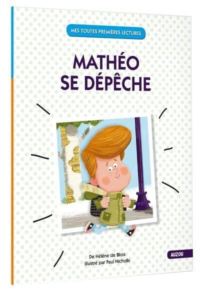 Mathéo se dépêche