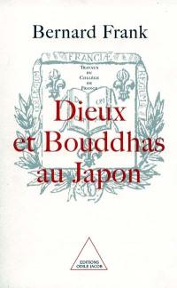 Dieux et bouddhas au Japon