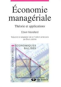 Economie managériale : théorie et applications