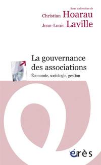 La gouvernance des associations : économie, sociologie, gestion