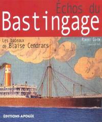 Echos du bastingage : les bateaux de Blaise Cendrars