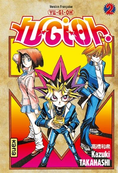 Yu-Gi-Oh !. Vol. 2