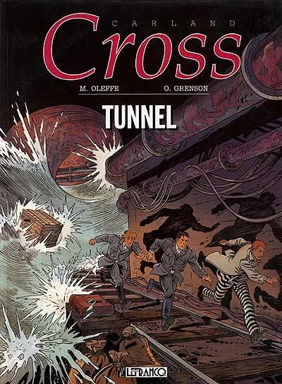 Carland Cross. Vol. 3. Tunnel