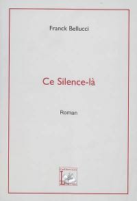 Ce silence-là