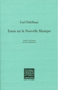 Essais sur la nouvelle musique