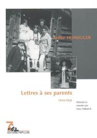 Lettres à ses parents : 1914-1922