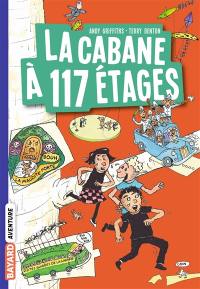 La cabane à étages. Vol. 9. La cabane à 117 étages