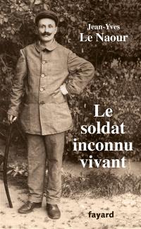 Le soldat inconnu vivant