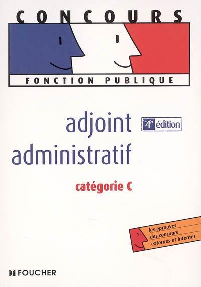 Adjoint administratif, catégorie C